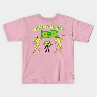 Mummy Money Kids T-Shirt